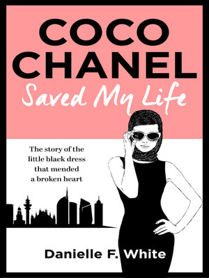 cover image of Coco Chanel Saved My Life